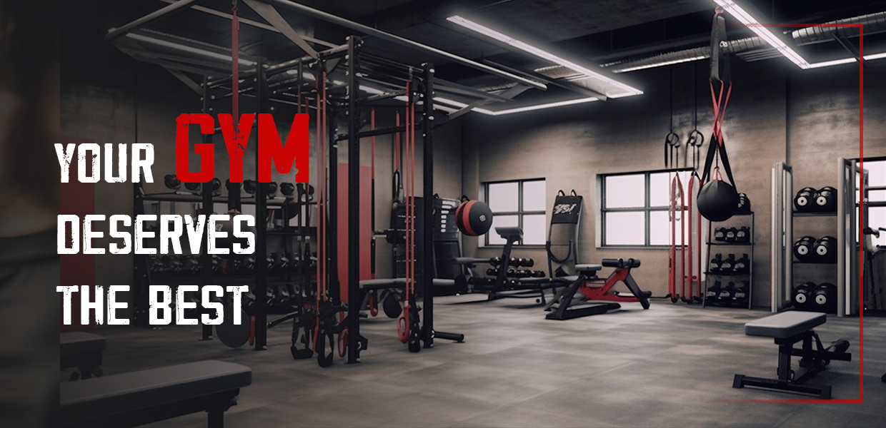 Your-Gym-Deserves-the-Best
